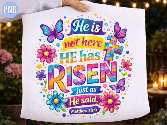 Easter Christian He Has Risen PNG Shirt T-Shirt Designs